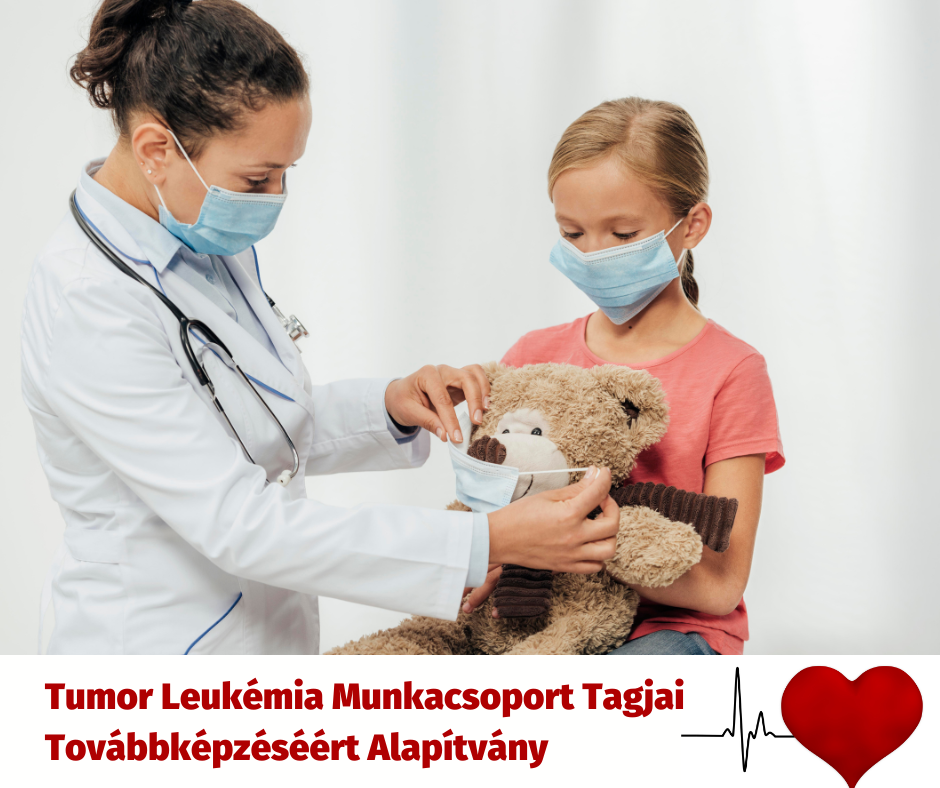AKIKNEK SEGÍTÜNK: TUMOR LEUKÉMIA MUNKACSOPORT TAGJAI TOVÁBBKÉPZÉSÉÉRT ALAPÍTVÁNY